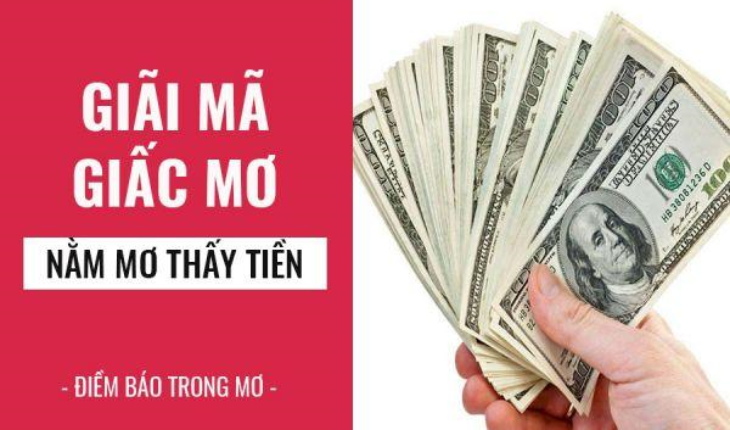 giải mộng giấc mơ thấy tiền nên đánh con gì hợp lý?